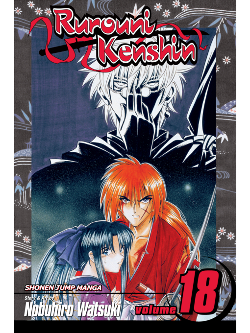Title details for Rurouni Kenshin, Volume 18 by Nobuhiro Watsuki - Available